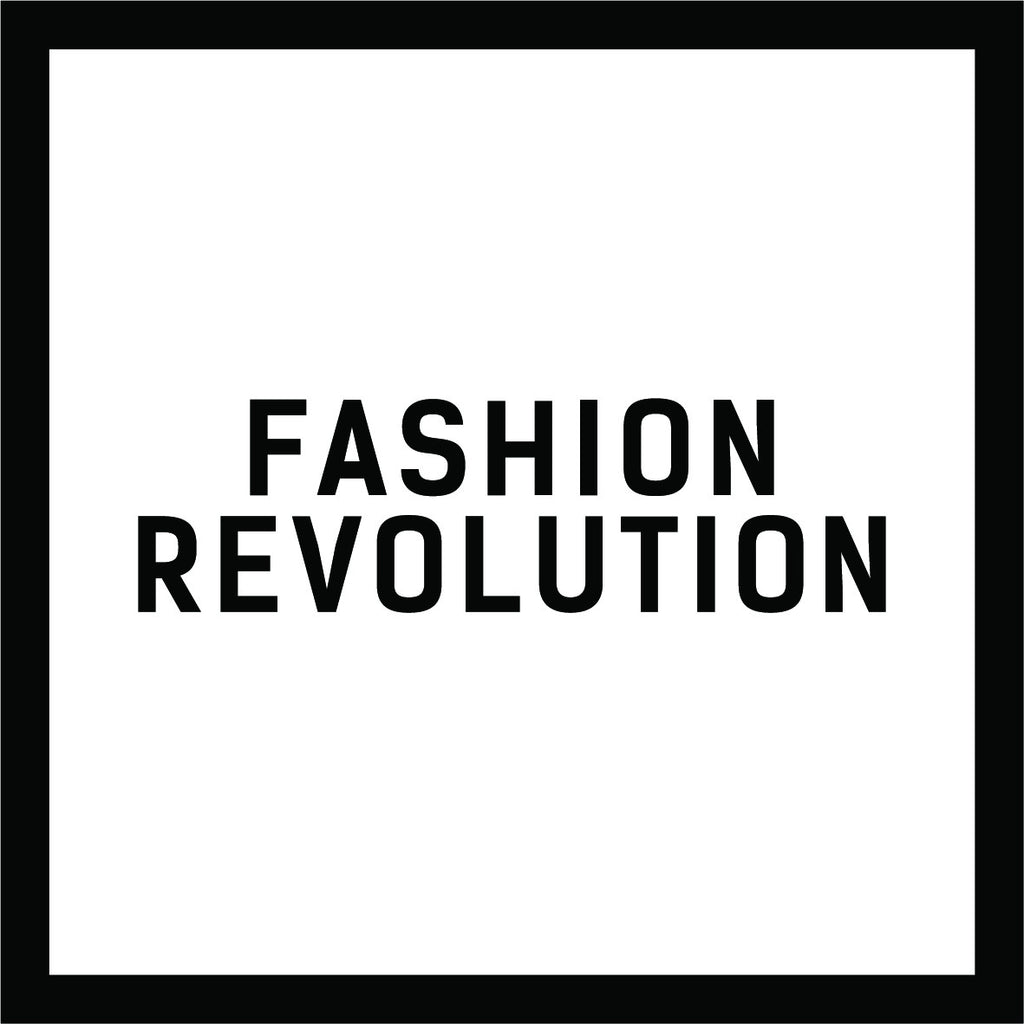 Fashion Revolution Week - Who Made Your Clothes